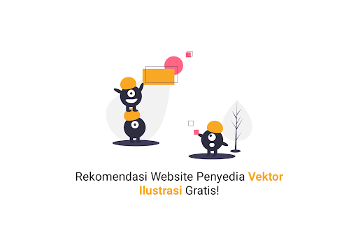 Rekomendasi Website Tempat Vektor Ilustrasi Gratis
