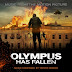 Olympus Has Fallen Soundtrack - 2013 - Score