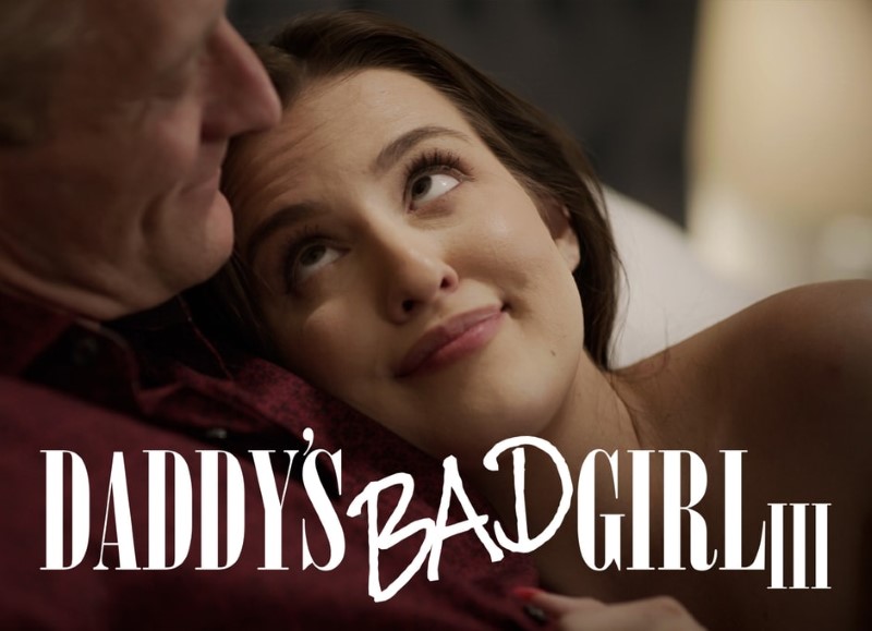 Daddy’s Bad Girl III – Aubree Valentine