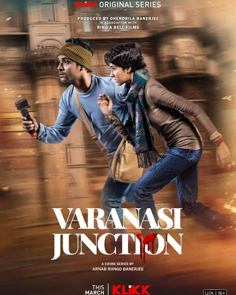 Varanasi Junction Bengali Web Series on OTT platform Klikk - Here is the Klikk Varanasi Junction Bengali wiki, Full Star-Cast and crew, Release Date, Promos, story, Character.