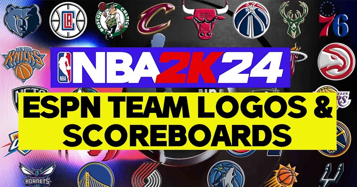 NBA 2K24 ESPN 24 Team Logos & Scoreboards Pack (FINAL)