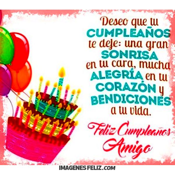 Feliz Cumpleanos Amigo Imagenes Feliz Cumpleanos