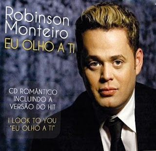 Robinson Monteiro - Eu Olho A Ti 2010