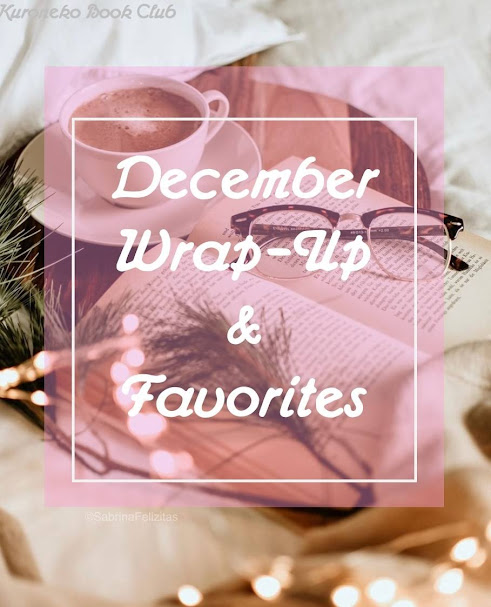 December Wrap-Up & Favorites