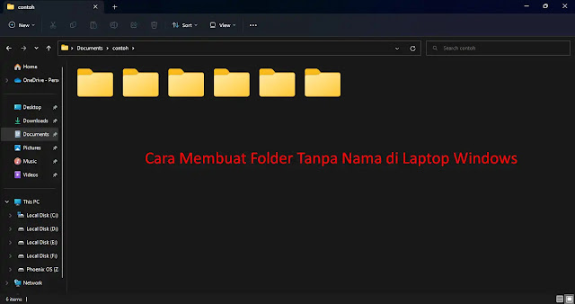 Cara Membuat Folder Tanpa Nama di Laptop Windows
