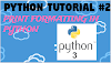 PRINT FORMATTING IN PYTHON (Display text in style)