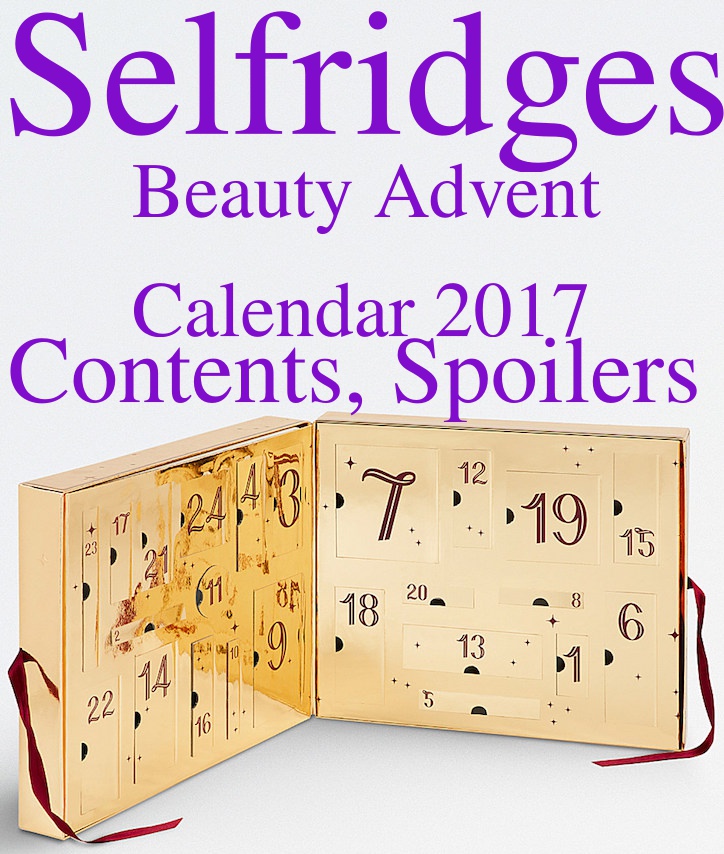 Selfridges Beauty Workshop Advent Calendar 2017 Contents, Spoilers: Ships Worldwide