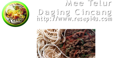 Resepi Masakan Daging: Resepi mee telur dan daging cincang