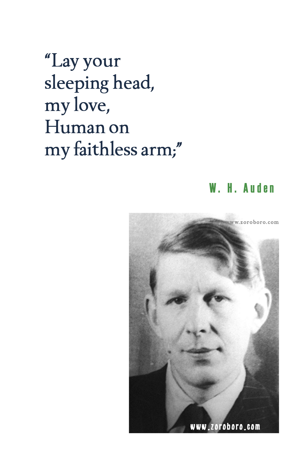 W.H. Auden Quotes, W.H. Auden Poet, W.H. Auden Poetry, W.H. Auden Poems, W.H. Auden Books Quotes, W.H. Auden Writings.