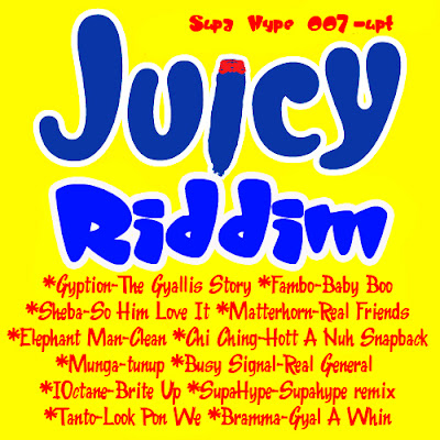 juicy riddim