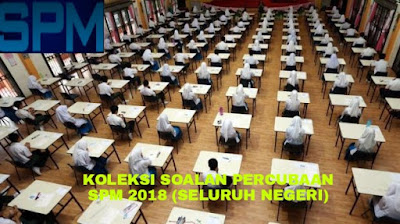 Koleksi Soalan Percubaan SPM 2019 Seluruh Negeri (Skema 