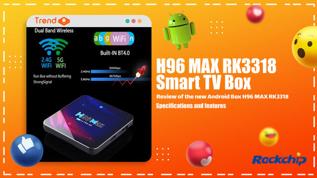 H96 Max Smart TV Box Rockchip RK3318 Quad-Core android 11