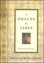 Livro A Oração de Jabez  Devocional - Bruce Wilkinson