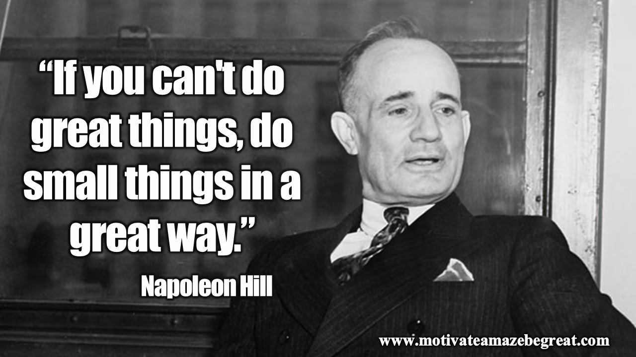 24 Inspirational Napoleon Hill Quotes To Be Successful Motivate