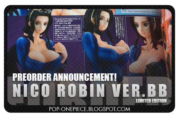 Preorder Announcement! Nico Robin Ver.BB!!!