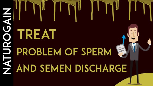treat problem of sperm discharge