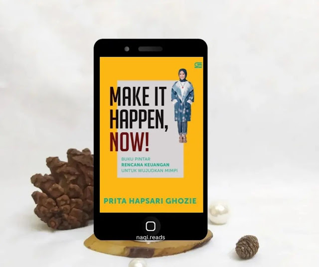 Buku Make It Happen, Now! karya Prita Ghozie