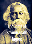 Thoughts of Ravindranath Tagore
