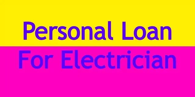 Personal Loan For Electrician