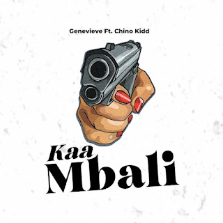 Genevieve Ft. Chino Kidd – Kaa Mbali Mp3 Download
