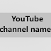  YouTube channel name.