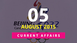 Current Affairs 5 August 2015