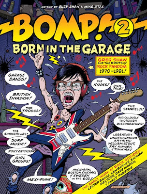 Bomp_2_Born_in_the_Garage,Greg_shaw,Suzy_Shaw,Mike_Stax,fanzine,book,UT,psychedelic-rocknroll