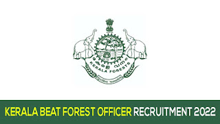 Kerala Beat Forest Officer Recruitment 2022 - Apply Online For Latest Beat Forest Officer Vacancies - Kerala Forest Department Careers