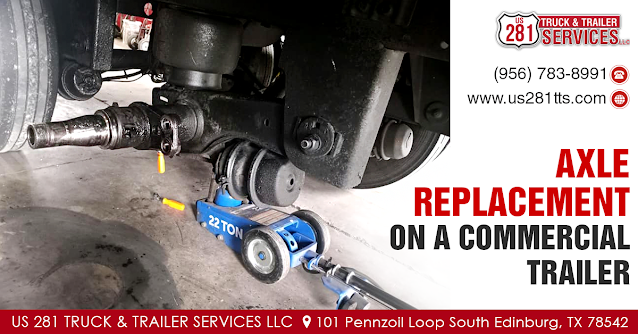 Best Trailer Repair Shop for Axle replacement in Edinburg, and all of South Texas.