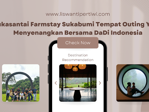 Sukasantai Farmstay Sukabumi Tempat Outing Yang Menyenangkan Bersama DaDi Indonesia