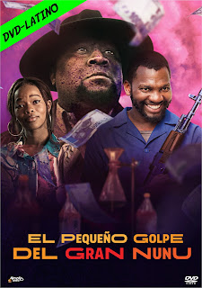 EL PEQUEÑO GOLPE DEL GRAN NUNU – BIG NUNU’S LITTLE HEIST – DVD-5 – DUAL LATINO – 2023 – (VIP)