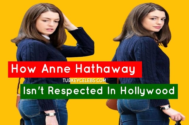 How Anne Hathaway Isn't Respected In Hollywood