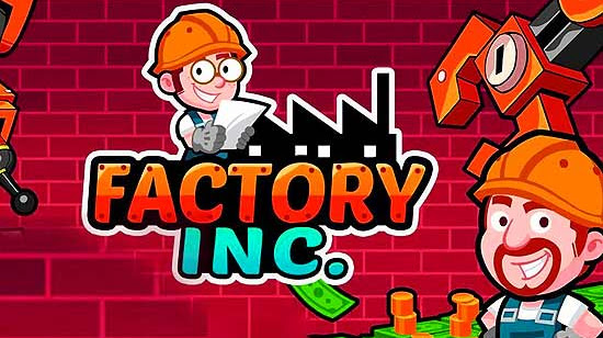 Factory Inc. MOD (Unlimited) APK For Android Mobile