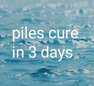 Piles cure in 3 days