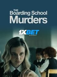 The Boarding School Murders 2024 Hindi Dubbed (Voice Over) WEBRip 720p HD Hindi-Subs Online Stream