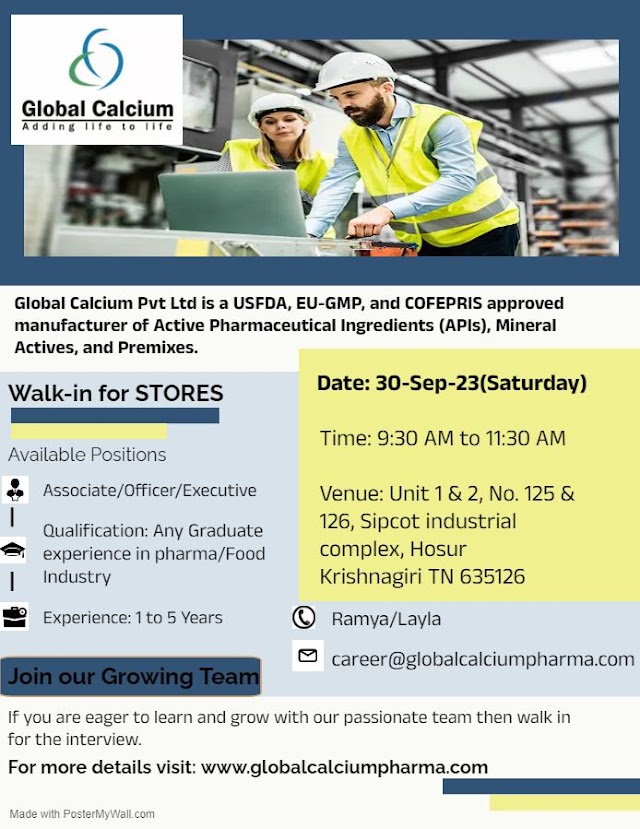Global Calcium | Walk-in interview for Stores Dept on 30th Sep 2023