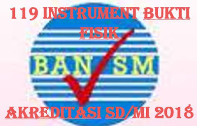 Download Bukti Fisik Akreditasi 2018 Standar Isi Instrumen 1-10 Lengkap Dengan Penjelasannya