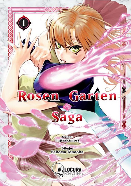 Reseña de Rozen Garten Saga, de Fuji Sakimori y Bakotsu Tonooka - Locura Mangaline