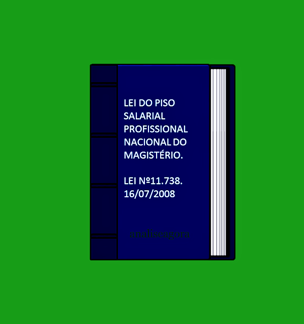 A foto em formato de livro diz: Lei do piso nacional do magistério.