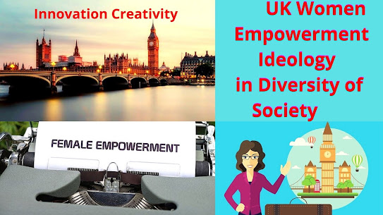 UK Women Empowerment Ideology in Diversity of Society