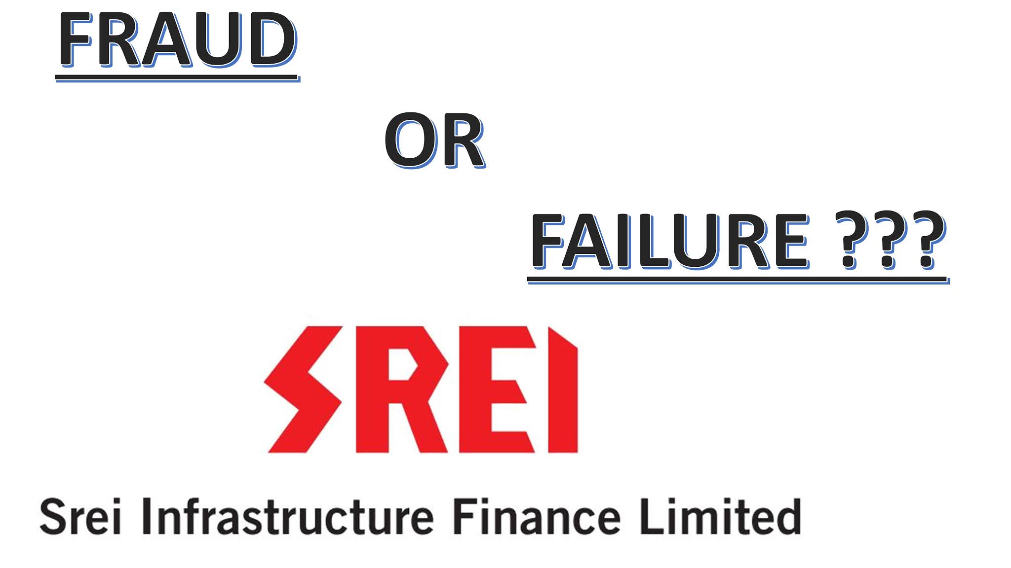 SREI infrastructure, fraud or failure