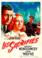 LES SACRIFIÉS. Cartel: 120 x 160 cms. Francia. Arte: Roger Soubie. Imprenta: Bedos & Cie Imprimeurs, París. NO ERAN IMPRESCINDIBLES / NOSOTROS FUIMOS LOS SACRIFICADOS. They Were Expendable. 1945. Dirección: John Ford. Reparto: Robert Montgomery, John Wayne, Donna Reed, Ward Bond, Jack Holt, Marshall Thompson, Louis Jean Heydt, Leon Ames, Cameron Mitchell, Russell Simpson.