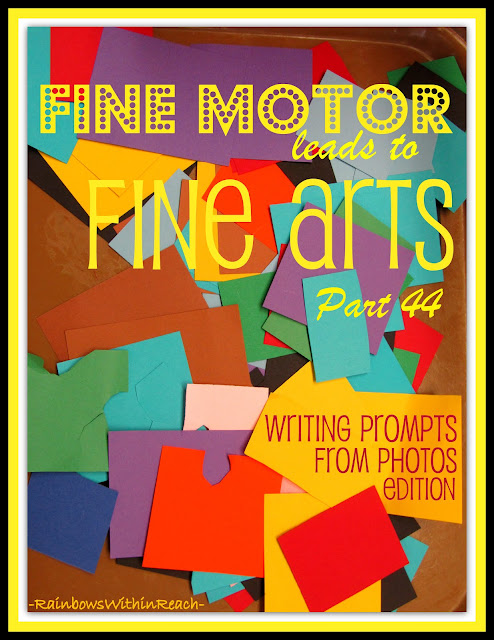 photo of: Fine Motor Leads to Fine Arts Part 44: Writing Prompts Edition via RainbowsWithinReach