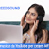 Freedsound | scarica musica da YouTube per creare MP3 e MP4