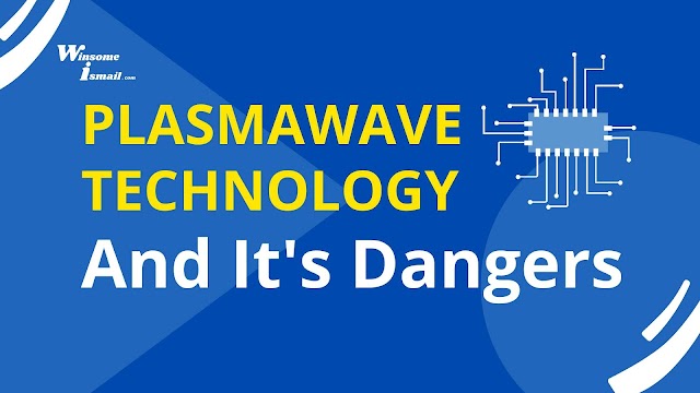What Is Plasmawave Technology And Its Dangers