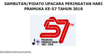 Sambutan / Pidato Upacara Peringatan Hari Pramuka Ke-57 Tahun 2018-Guru Jumi