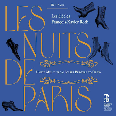 Les Nuits De Paris Les Siecles Francois Xavier Roth Album