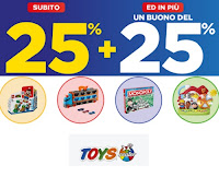 Compleanno Toys Center 25% + 25% (2022) : ricevi subito lo sconto e un coupon