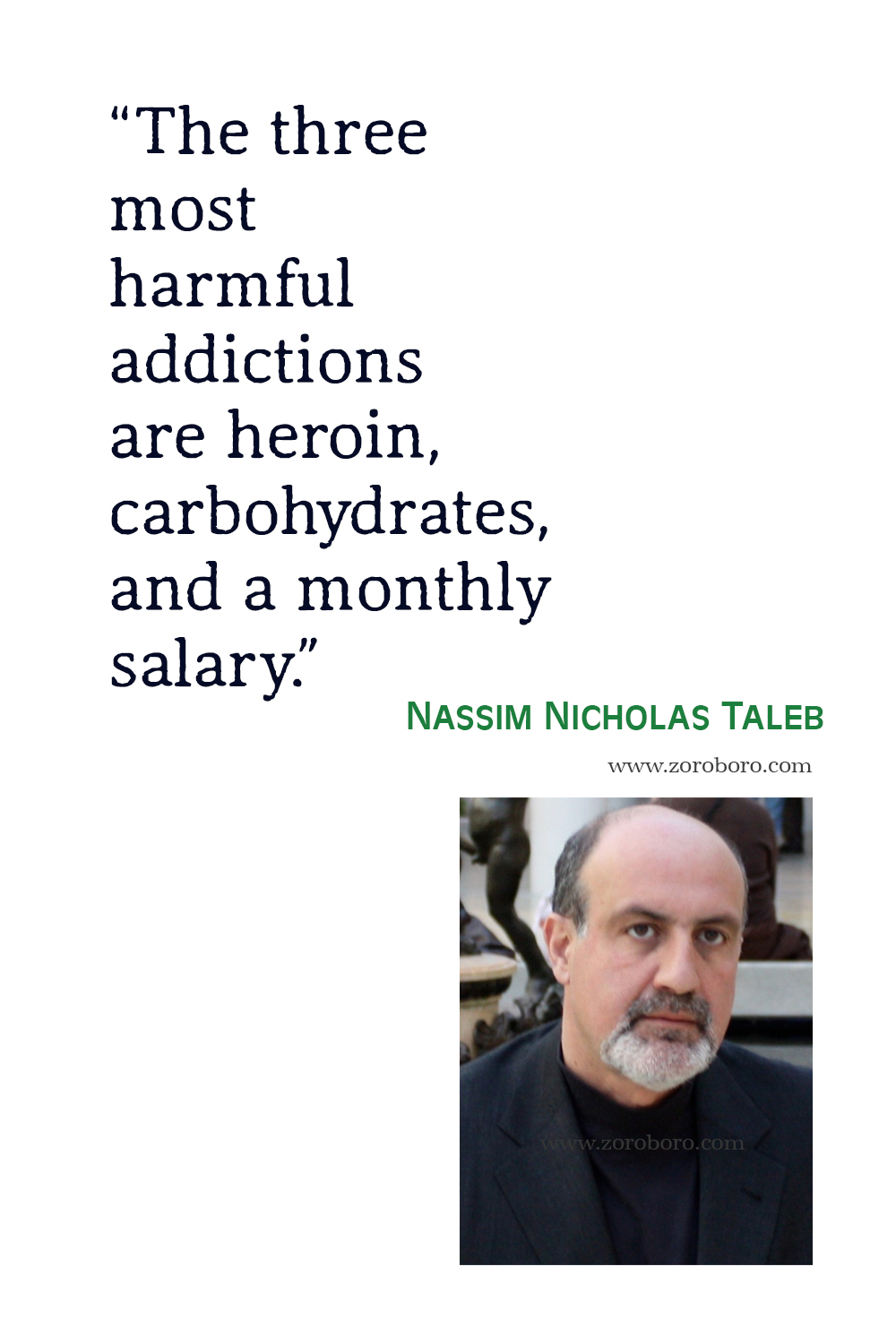 Nassim Nicholas Taleb Quotes, Nassim Nicholas Taleb, The Bed of Procrustes, Nassim Nicholas Taleb The Black Swan & Antifragile Quotes, Nassim Nicholas Taleb Books Quotes.