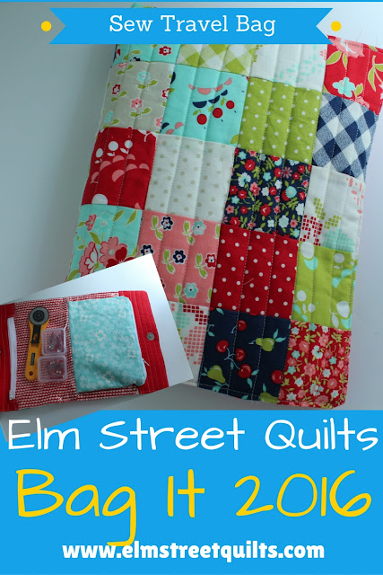 Elm Street Quilts Sew Travel Bag tutorial